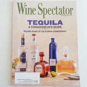 Wine Spectator Magazine July, 2024 Tequila California Chardonnay Germany